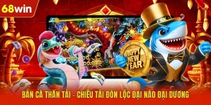 Bắn Cá Thần Tài - Chiêu Tài Đón Lộc Đại Náo Đại Dương