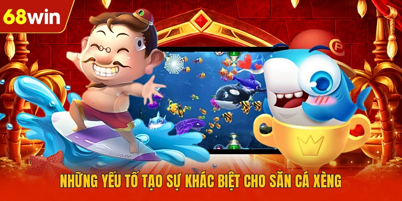 Những yếu tố tạo sự khác biệt cho săn cá xèng Những yếu tố tạo sự khác biệt cho săn cá xèng
